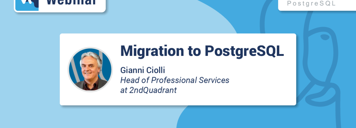 Migration to PostgreSQL [Webinar]